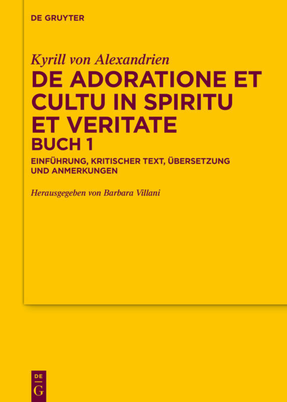 Cover: 9783110724745 | De adoratione et cultu in spiritu et veritate, Buch 1 | Alexandrien