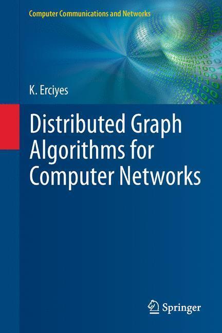 Bild: 9781447158509 | Distributed Graph Algorithms for Computer Networks | Kayhan Erciyes