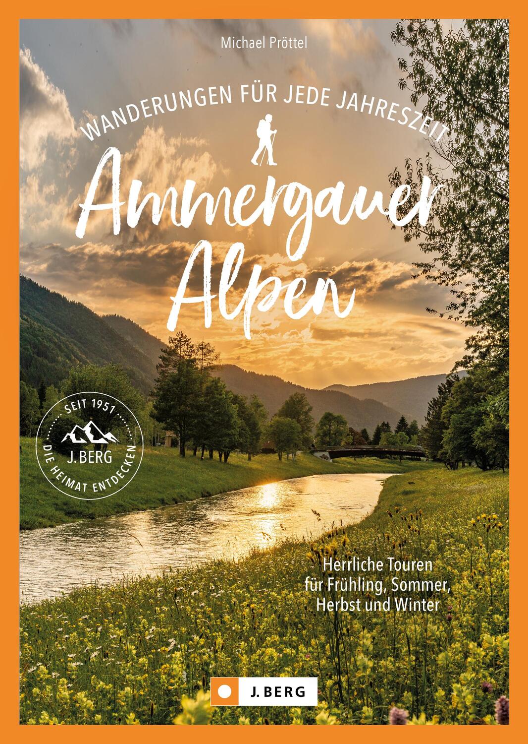 Cover: 9783862469413 | Wanderungen für jede Jahreszeit Ammergauer Alpen | Michael Pröttel