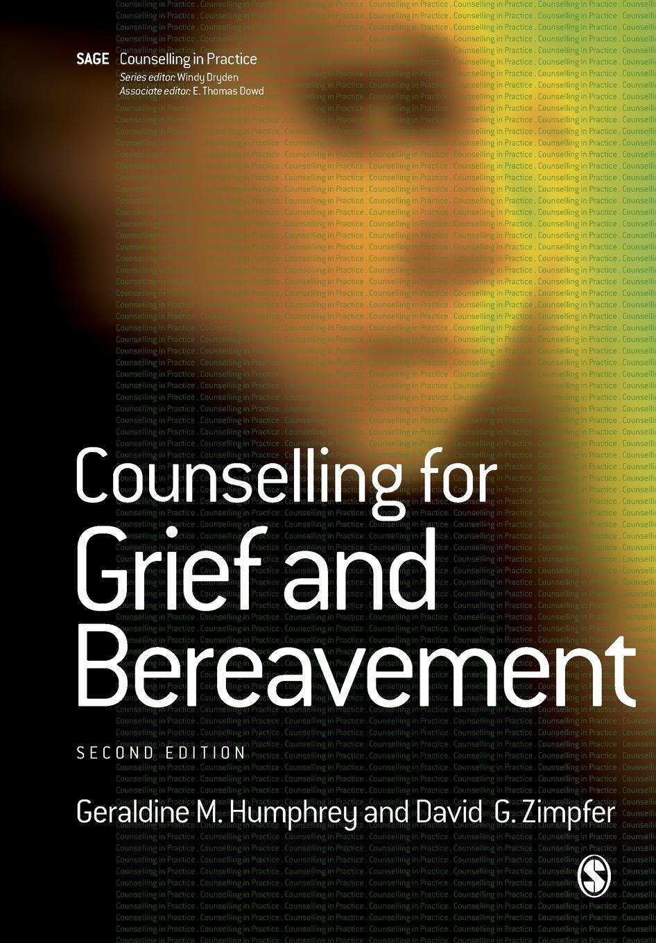 Cover: 9781412935661 | Counselling for Grief and Bereavement | Geraldine M Humphrey (u. a.)