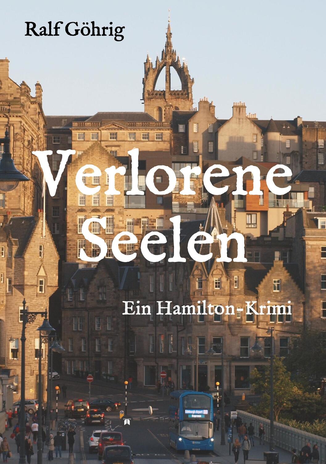 Cover: 9783347042278 | Verlorene Seelen | Ein Hamilton-Krimi | Ralf Göhrig | Taschenbuch