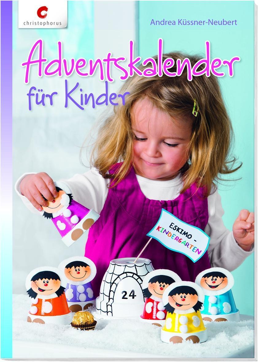 Cover: 9783838835020 | Adventskalender für Kinder | Andrea Küssner-Neubert | Taschenbuch
