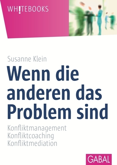 Cover: 9783897495869 | Wenn die anderen das Problem sind | Susanne Klein | Buch | 2007