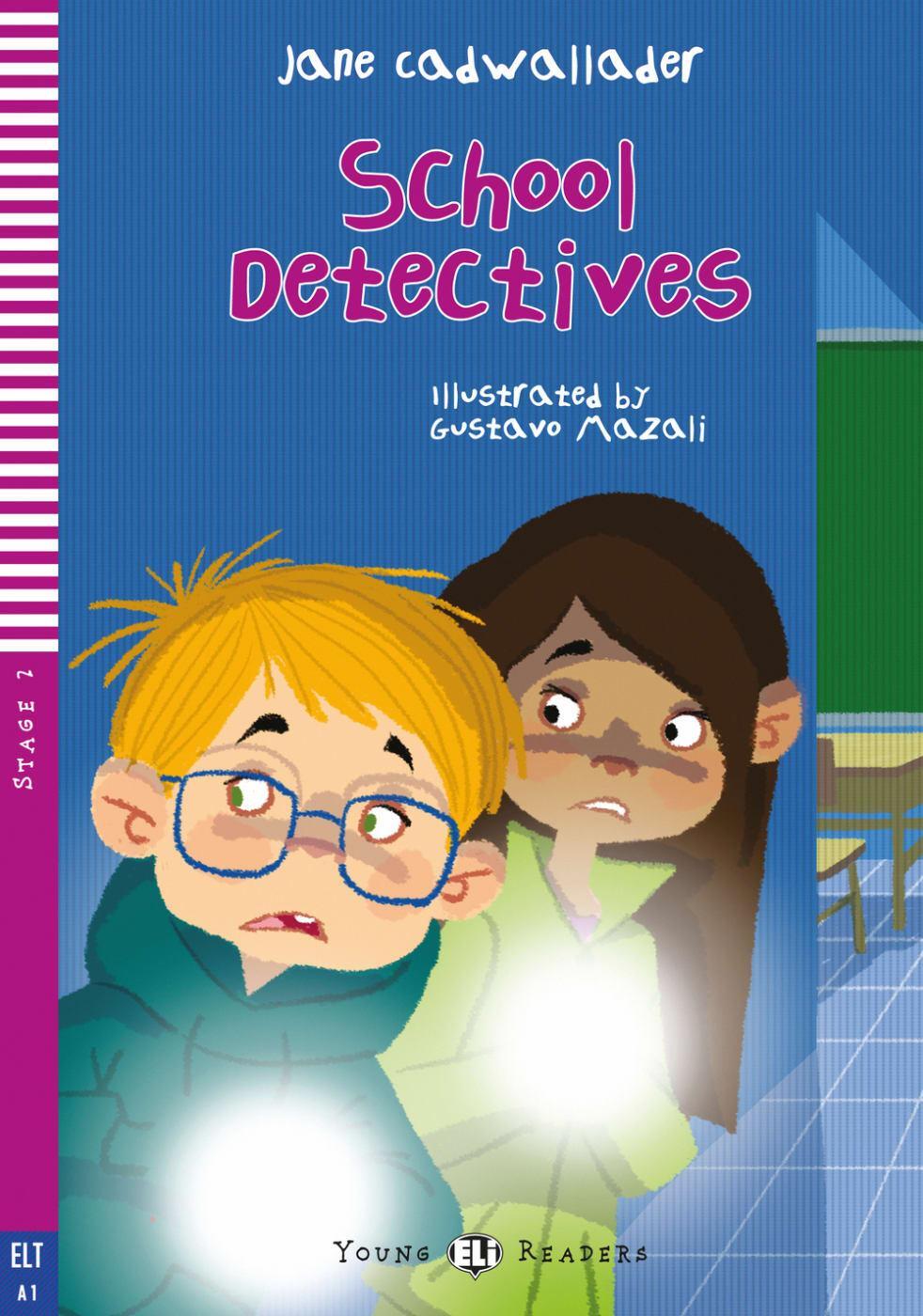Cover: 9783125152274 | School Detectives | Jane Cadwallader | Taschenbuch | Young ELI Readers