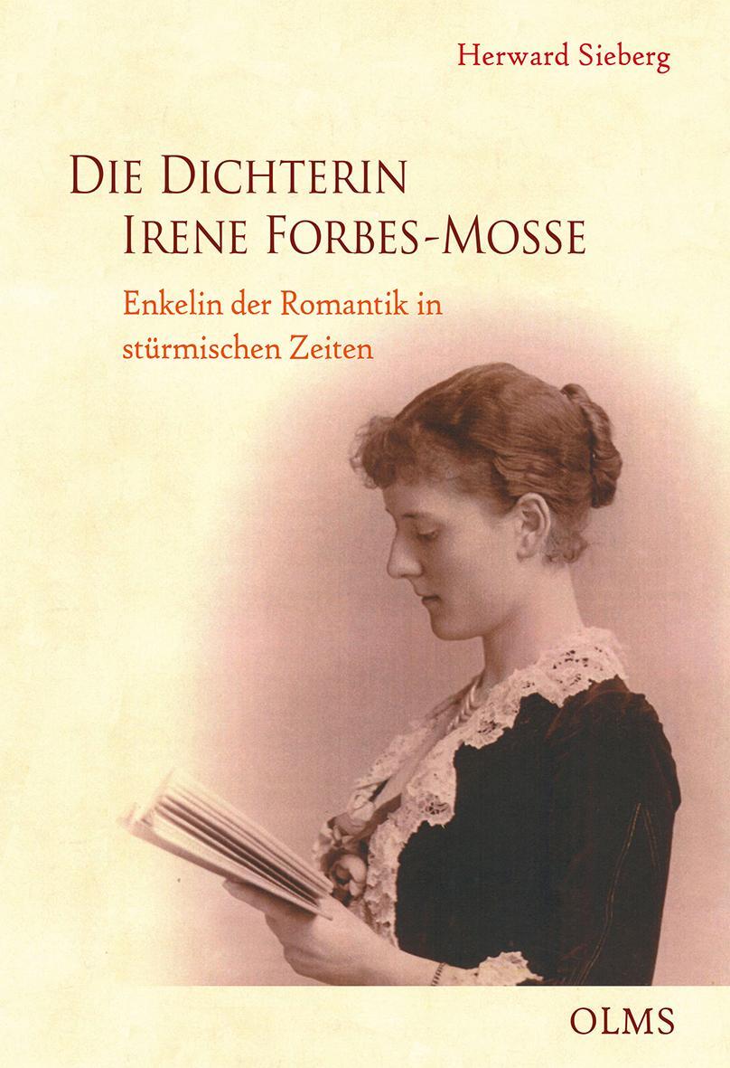 Cover: 9783487161372 | Die Dichterin Irene Forbes-Mosse | Herward Sieberg | Buch | 544 S.