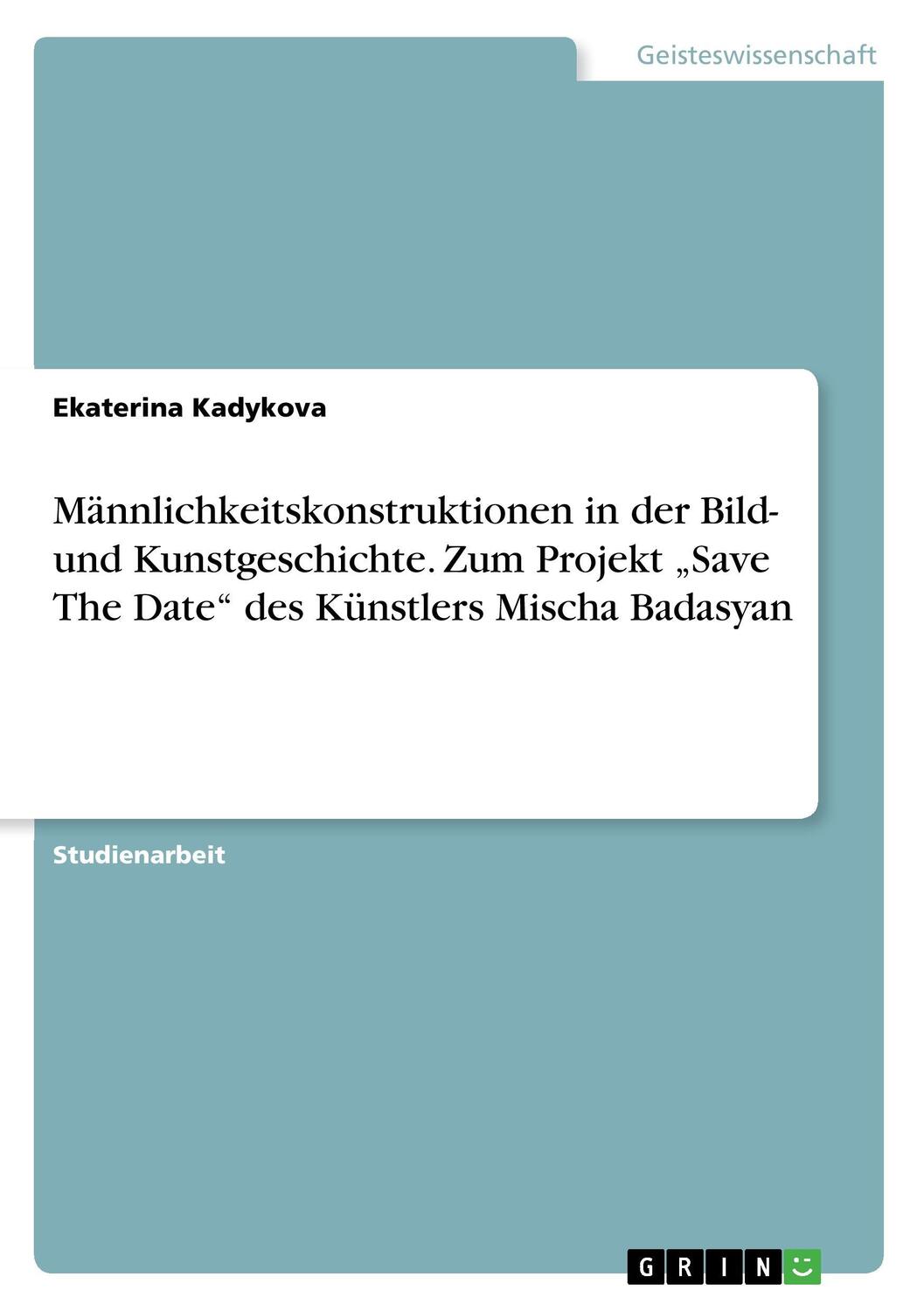 Cover: 9783668228719 | Männlichkeitskonstruktionen in der Bild- und Kunstgeschichte. Zum...