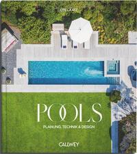 Cover: 9783766727107 | Pools | Planung, Technik und Design | Ute Laatz | Buch | 224 S. | 2024
