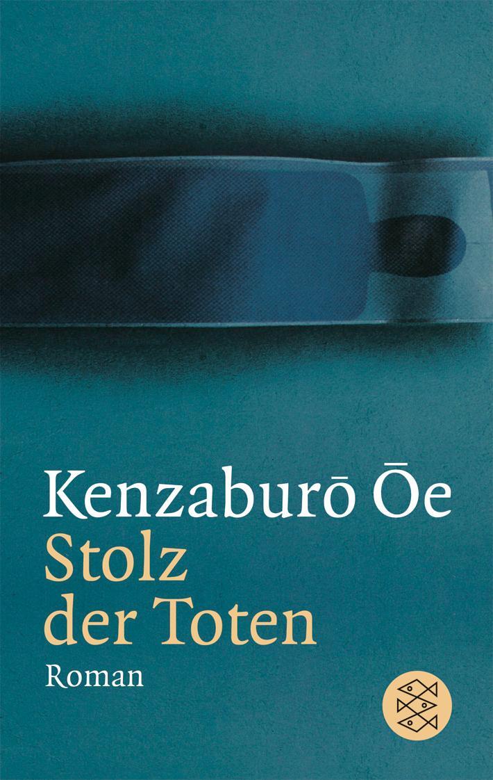 Cover: 9783596128662 | Stolz der Toten | Kenzaburo Oe | Taschenbuch | 80 S. | Deutsch | 1994