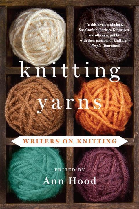 Cover: 9780393349870 | Knitting Yarns | Writers on Knitting | Ann Hood | Taschenbuch | 2014