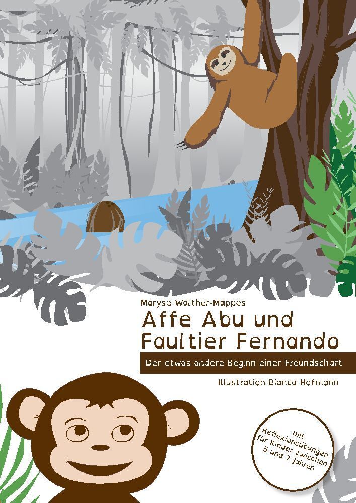 Cover: 9783347724075 | Affe Abu und Faultier Fernando | Maryse Walther-Mappes | Taschenbuch