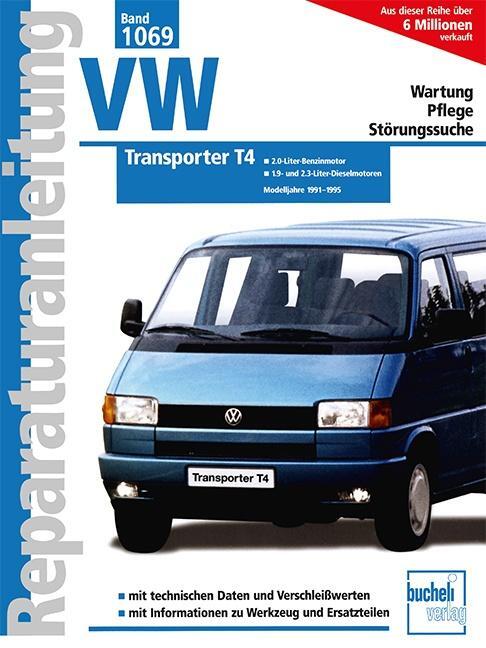 Cover: 9783716818114 | VW Transporter T 4 ab Dezember 1990 | Taschenbuch | Deutsch | 2015