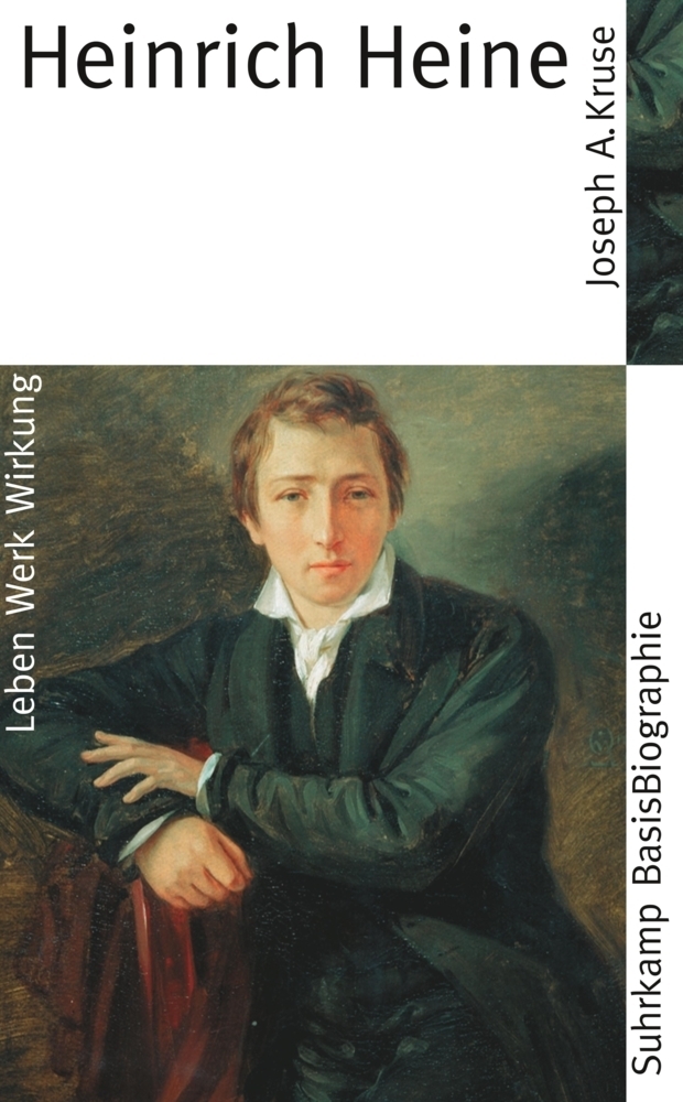 Cover: 9783518182079 | Heinrich Heine | Leben, Werk und Wirkung | Joseph A. Kruse | Buch