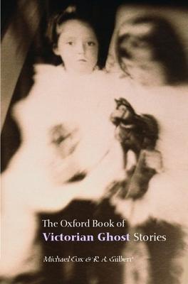 Cover: 9780192804471 | The Oxford Book of Victorian Ghost Stories | Michael Cox (u. a.)