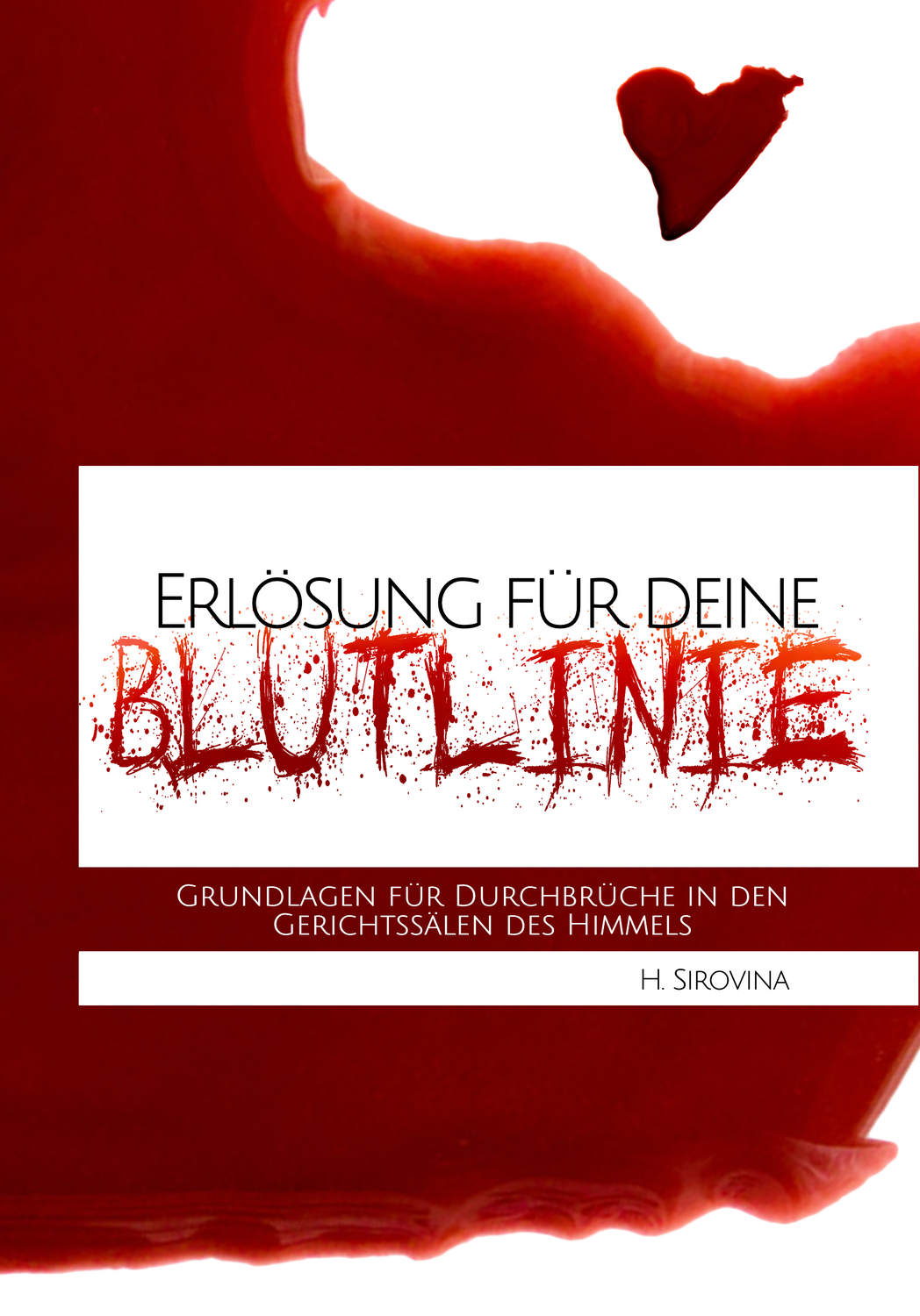 Cover: 9783981760354 | Erlösung für deine Blutlinie | Hrvoje Sirovina | Buch | Buch