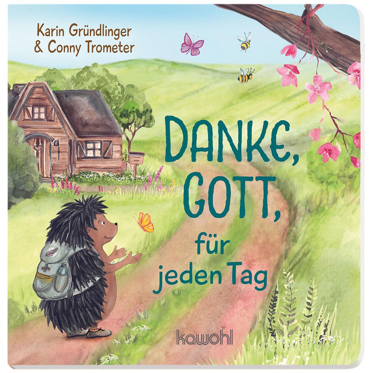 Cover: 9783863386092 | Danke, Gott, für jeden Tag | Karin Gründlinger | Buch | Deutsch | 2024