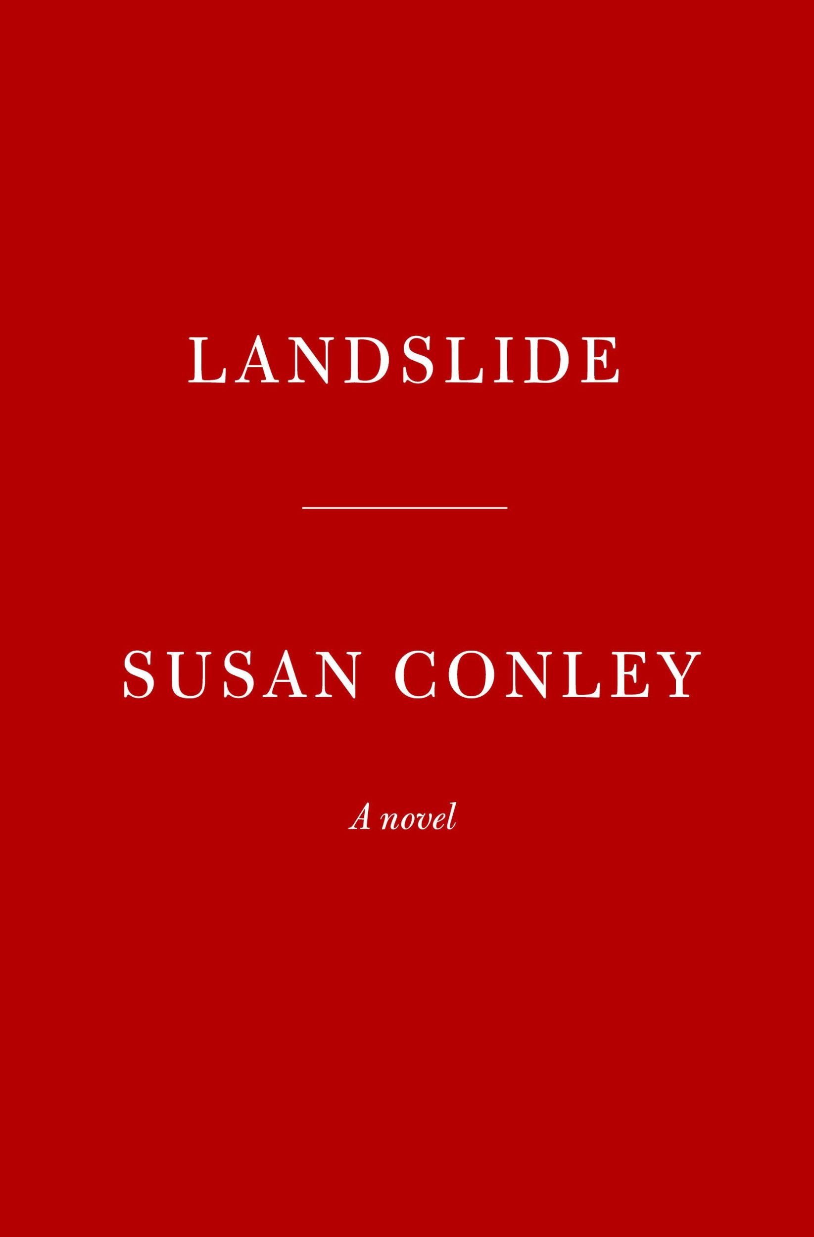 Cover: 9780525657132 | Landslide | A novel | Susan Conley | Buch | Einband - fest (Hardcover)