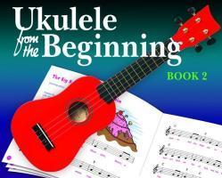 Cover: 9781847727497 | Ukulele From The Beginning Book 2 | Taschenbuch | Buch | Englisch