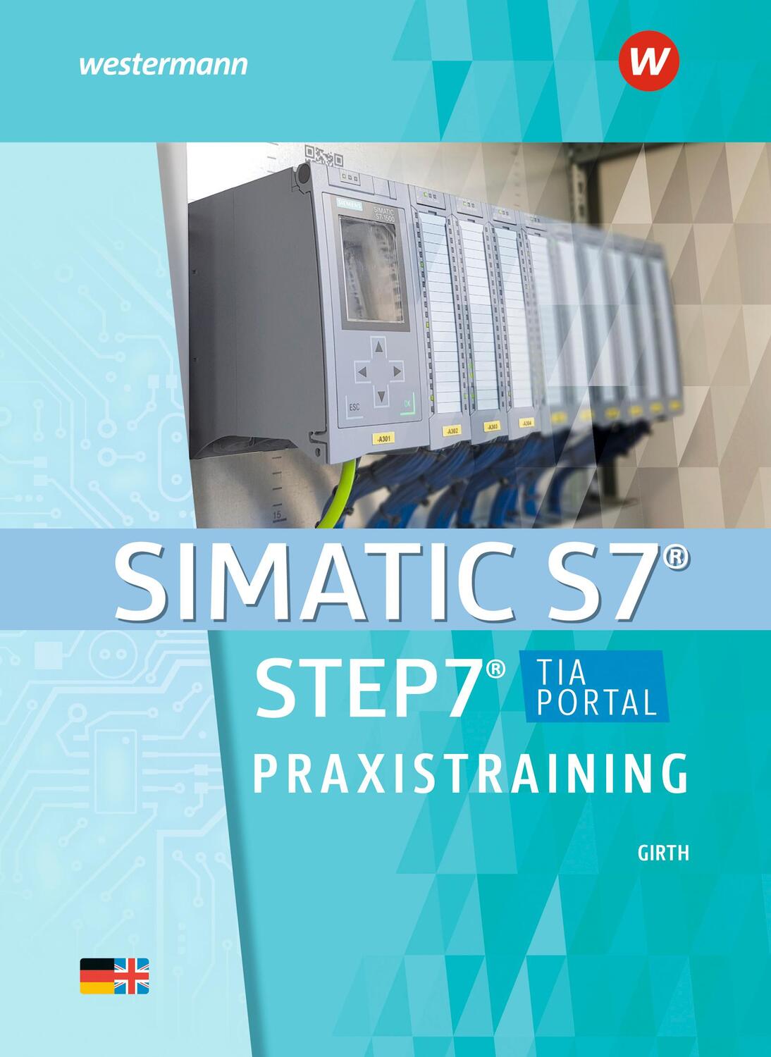Cover: 9783142313009 | SIMATIC S7 - STEP 7 | Praxistraining: Schülerband | Wenzl (u. a.)