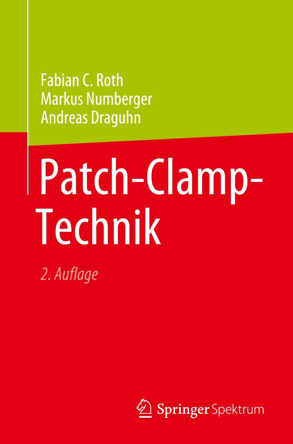 Cover: 9783662660522 | Patch-Clamp-Technik | Fabian C. Roth (u. a.) | Taschenbuch | Paperback