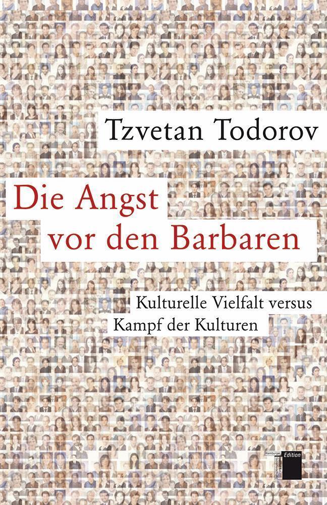 Cover: 9783868542219 | Die Angst vor den Barbaren | Tzvetan Todorov | Taschenbuch | 287 S.