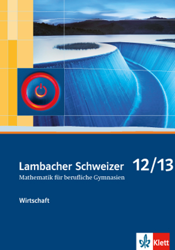 Cover: 9783127337112 | Lambacher Schweizer Mathematik berufliches Gymnasium 12/13...
