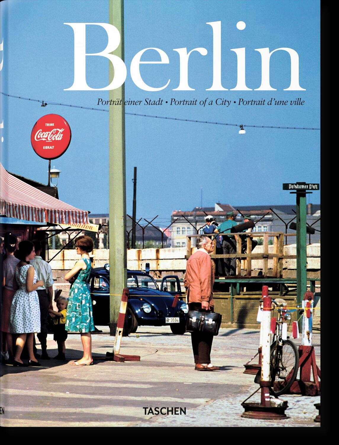 Cover: 9783822814451 | Berlin. Portrait of a City | Taschen | Buch | GER, Hardcover | 560 S.