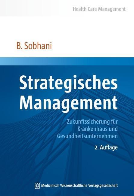 Cover: 9783954660599 | Strategisches Management | Bidjan Sobhani | Taschenbuch | 220 S.