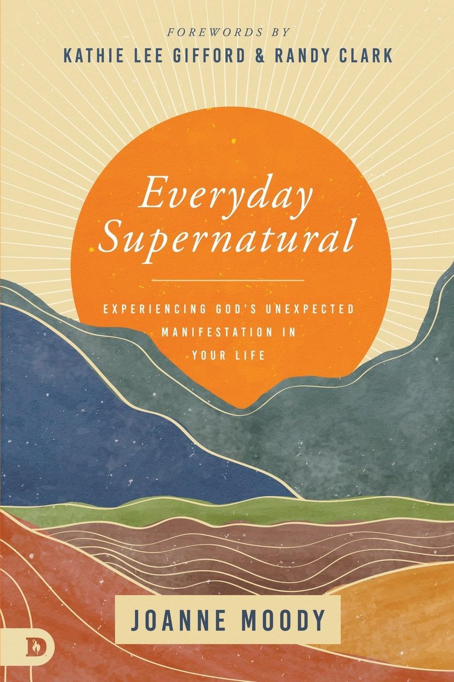 Cover: 9780768462074 | Everyday Supernatural | Joanne Moody | Taschenbuch | Paperback | 2022