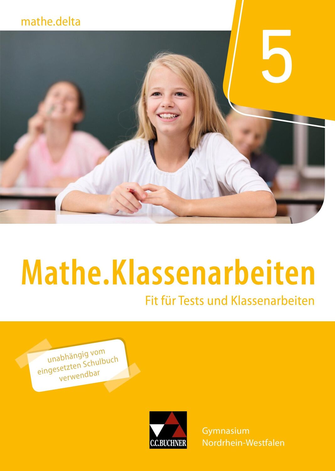 Cover: 9783661611914 | mathe.delta 5 Klassenarbeiten Nordrhein-Westfalen | Castelli (u. a.)