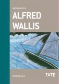 Cover: 9781849762731 | British Artists: Alfred Wallis | Matthew Gale | Taschenbuch | Englisch