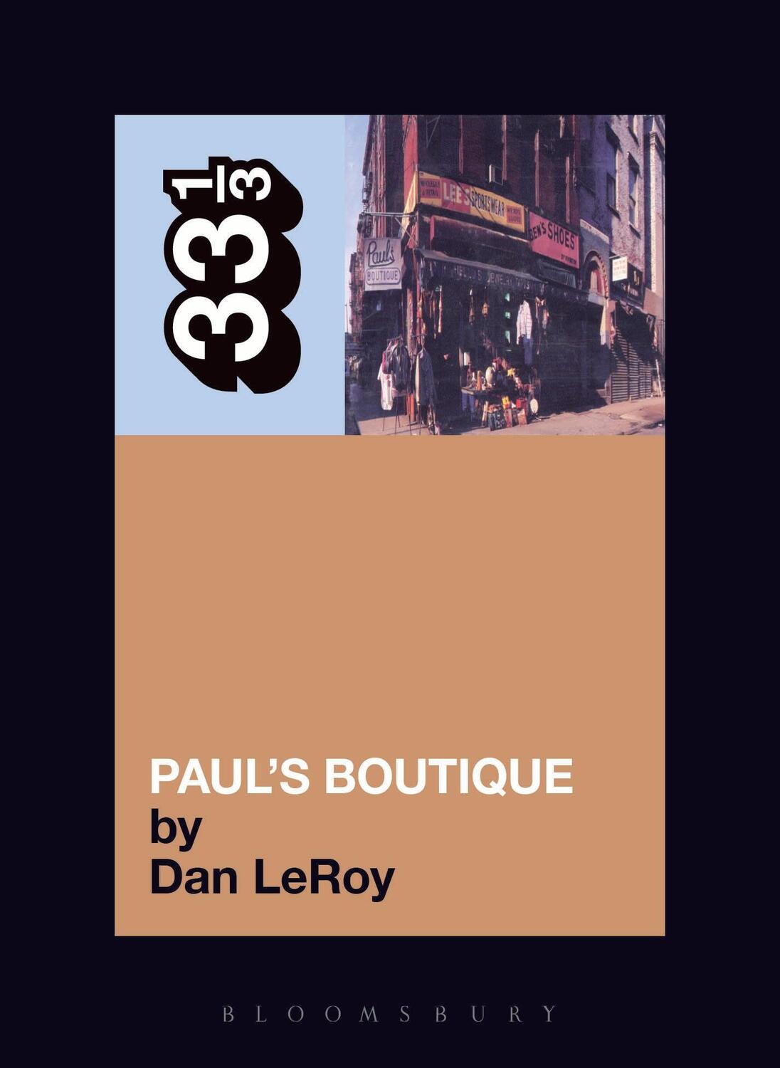 Cover: 9780826417411 | The Beastie Boys' Paul's Boutique | Dan LeRoy | Taschenbuch | 33 1/3
