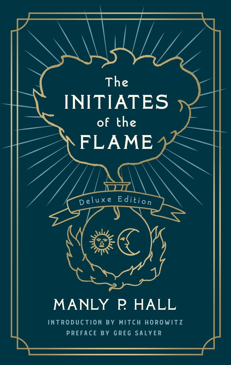 Cover: 9781250254252 | The Initiates of the Flame: The Deluxe Edition | Manly P Hall | Buch