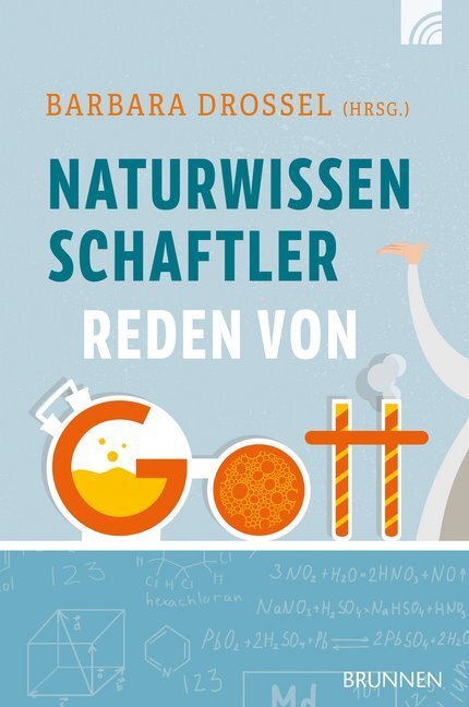 Cover: 9783765520464 | Naturwissenschaftler reden von Gott | Barbara Drossel | Taschenbuch