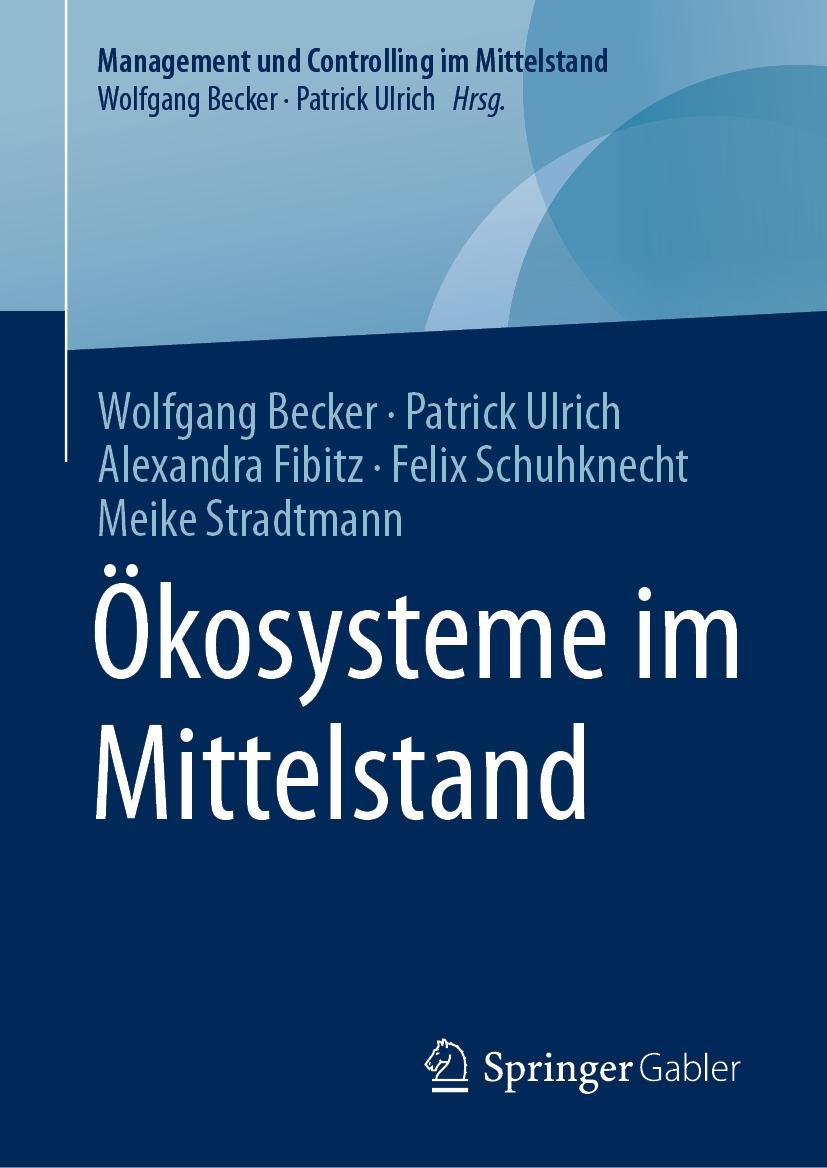 Cover: 9783658298432 | Ökosysteme im Mittelstand | Wolfgang Becker (u. a.) | Buch | viii