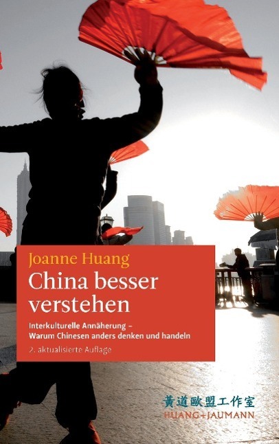 Cover: 9783000296512 | China besser verstehen | Joanne Huang | Taschenbuch | Paperback | 2016