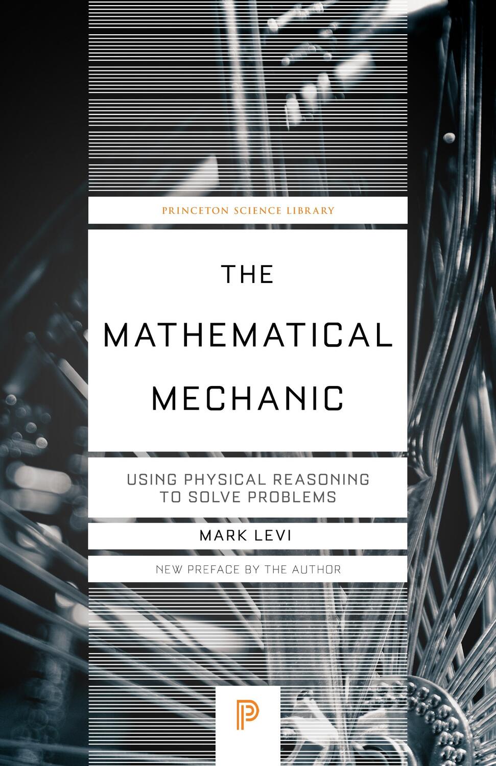 Cover: 9780691242057 | The Mathematical Mechanic | Using Physical Reasoning to Solve Problems