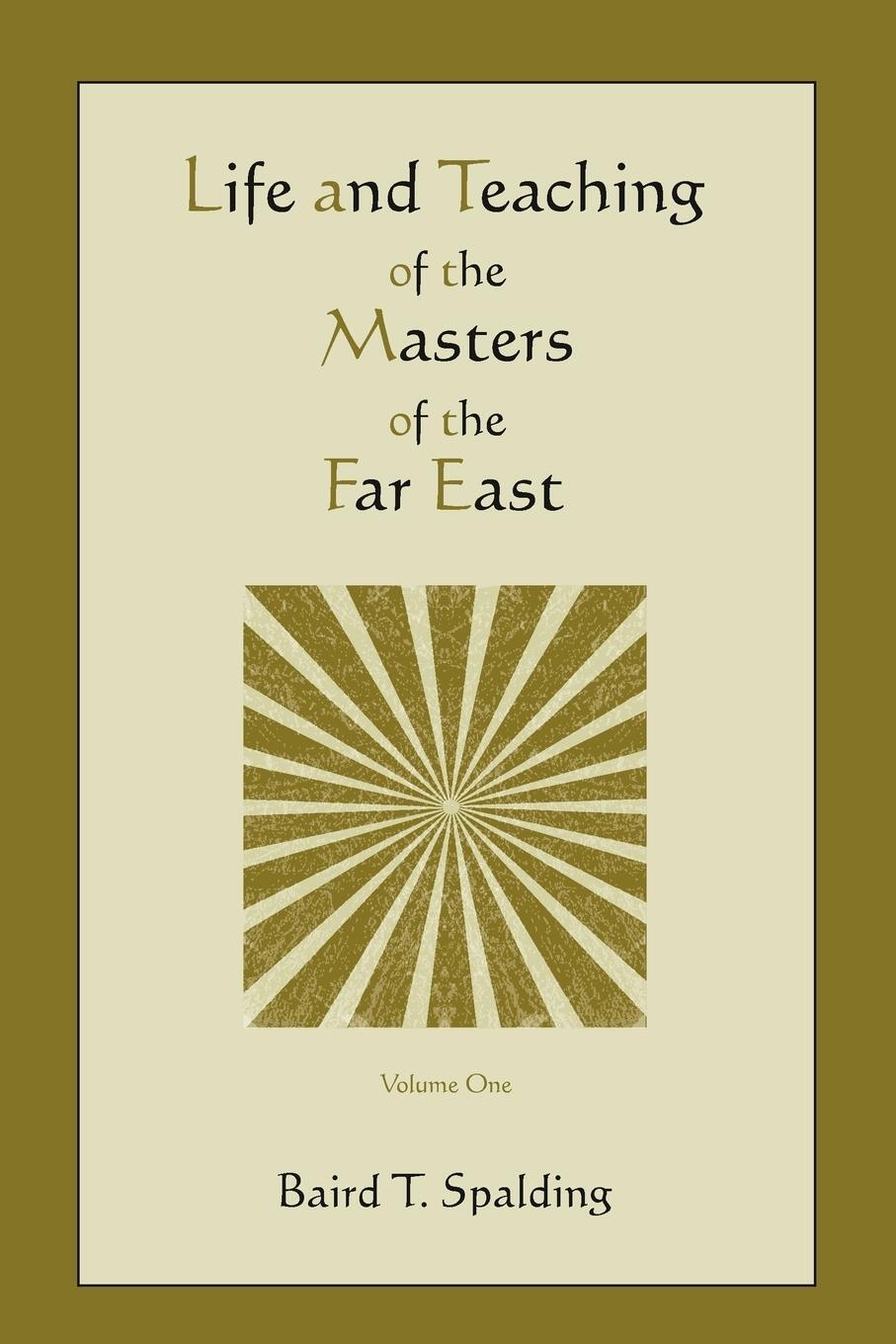 Cover: 9781578989454 | Life and Teaching of the Masters of the Far East (Volume One) | Buch