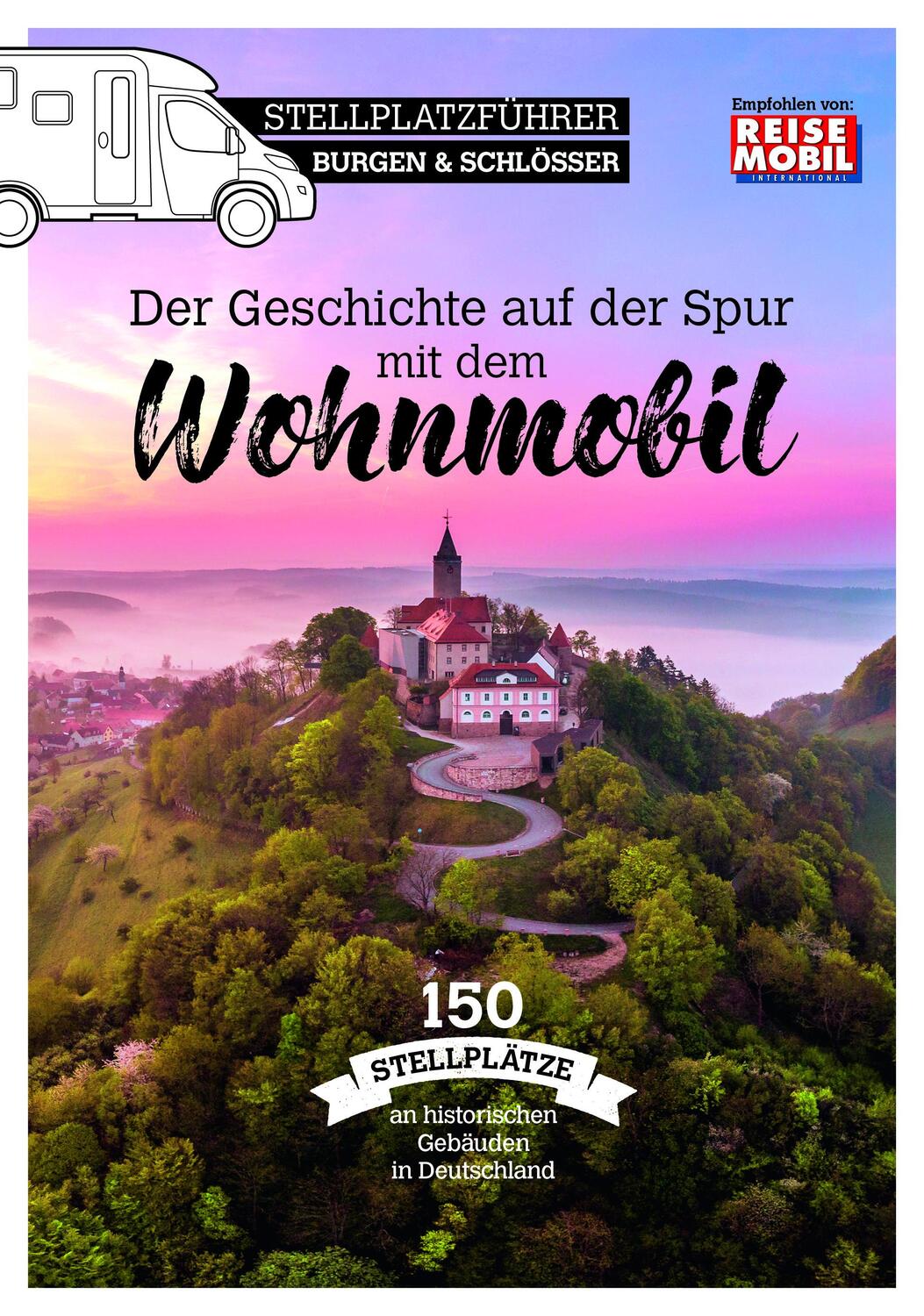 Cover: 9783948979188 | Stellplatzführer Burgen & Schlösser | Taschenbuch | Deutsch | 2022
