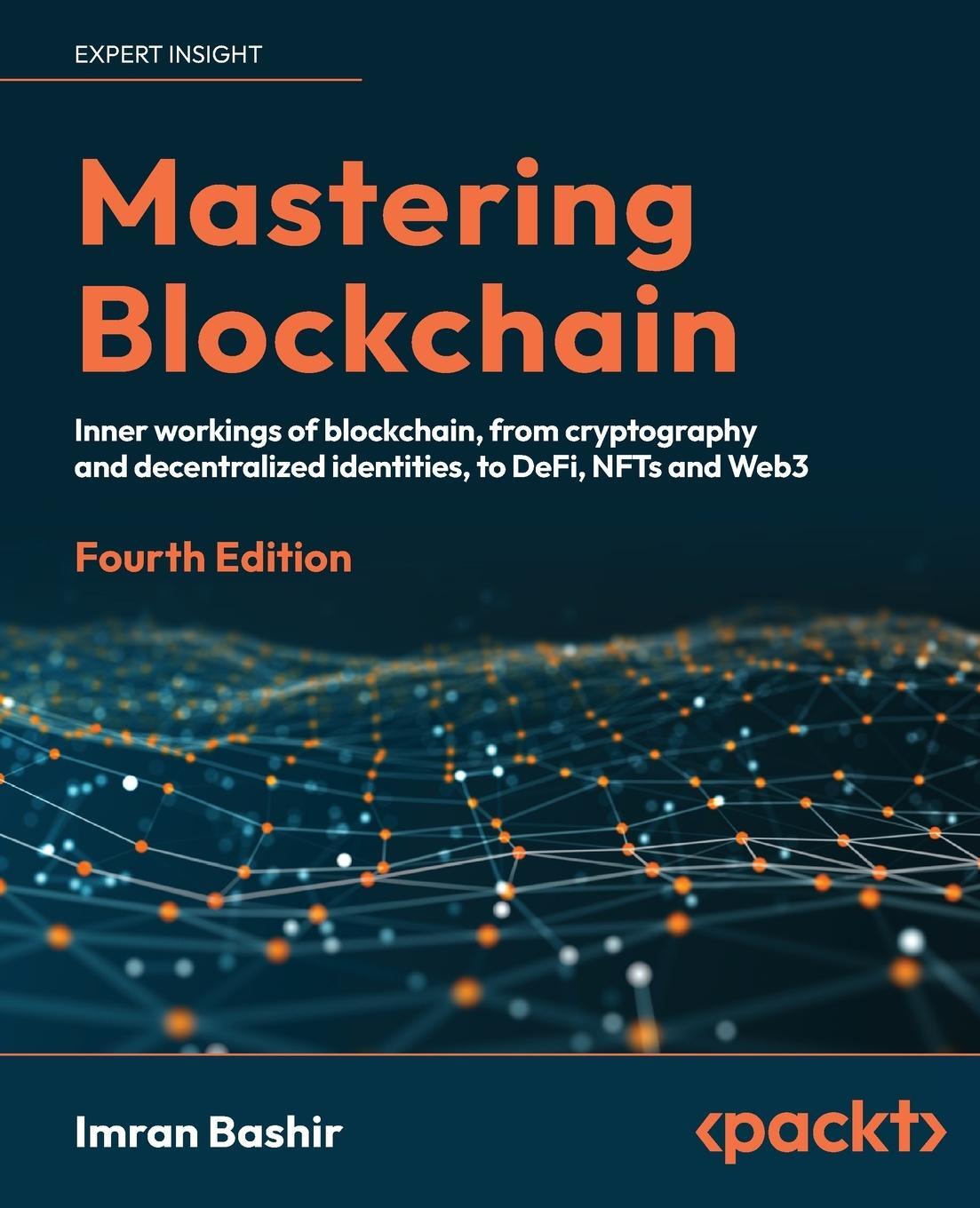 Cover: 9781803241067 | Mastering Blockchain - Fourth Edition | Imran Bashir | Taschenbuch