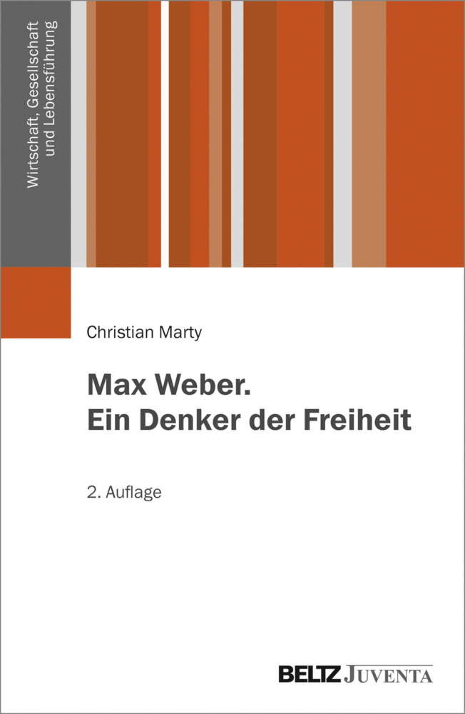 Cover: 9783779962991 | Max Weber. Ein Denker der Freiheit | Christian Marty | Taschenbuch