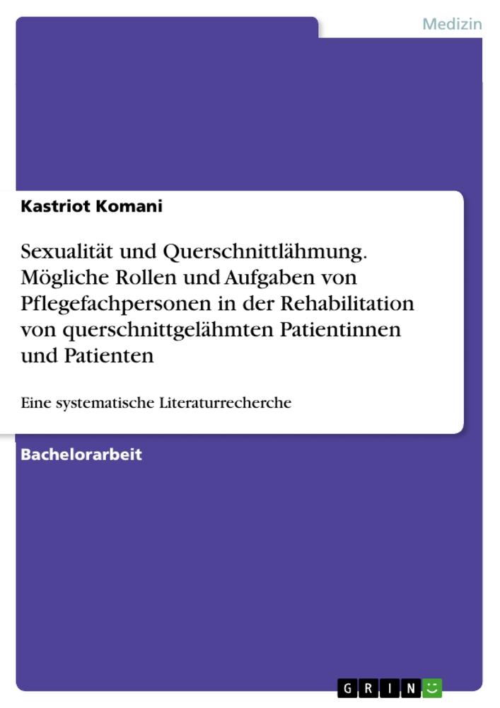 Cover: 9783668622357 | Sexualität und Querschnittlähmung. Mögliche Rollen und Aufgaben von...