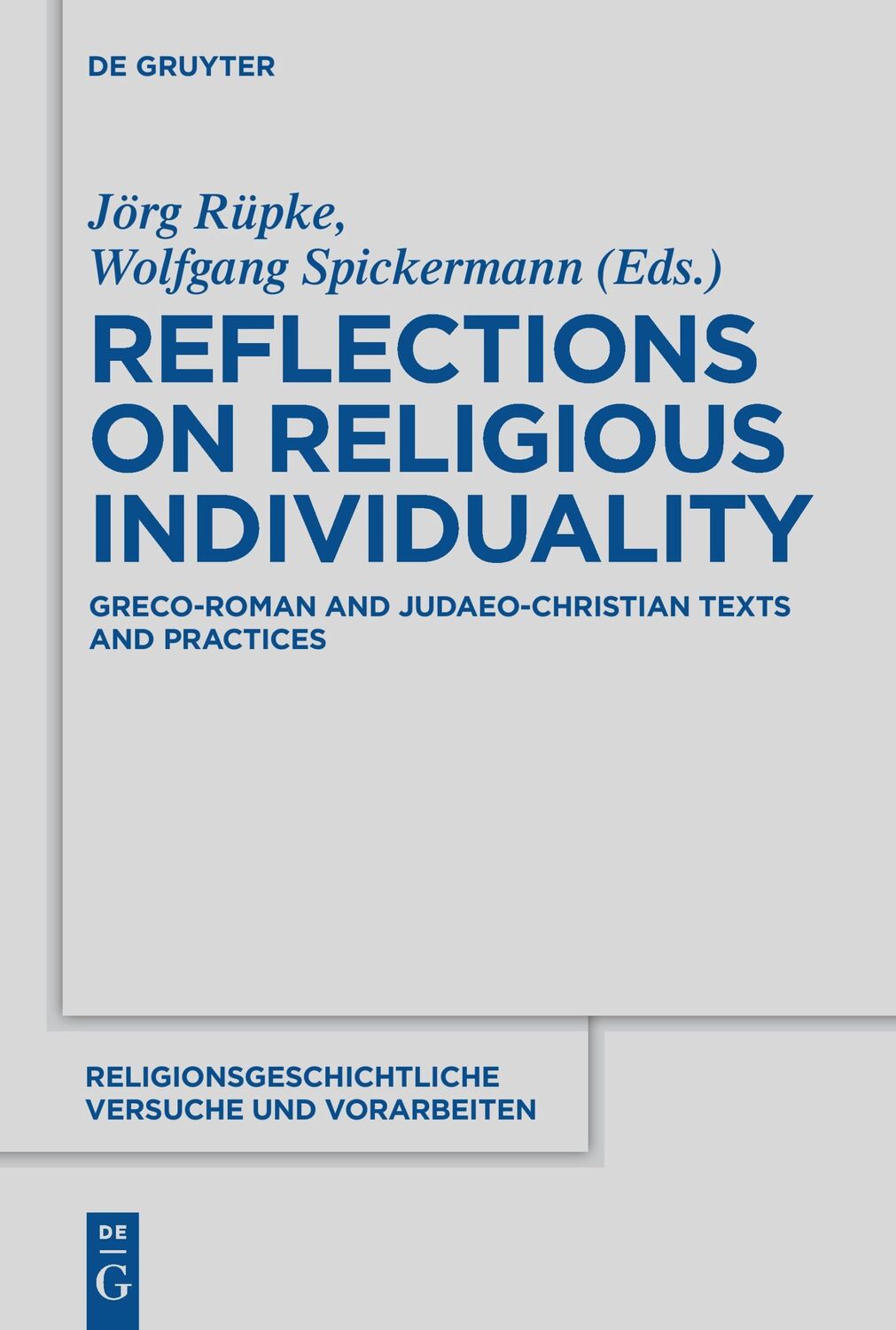 Cover: 9783110487978 | Reflections on Religious Individuality | Wolfgang Spickermann (u. a.)