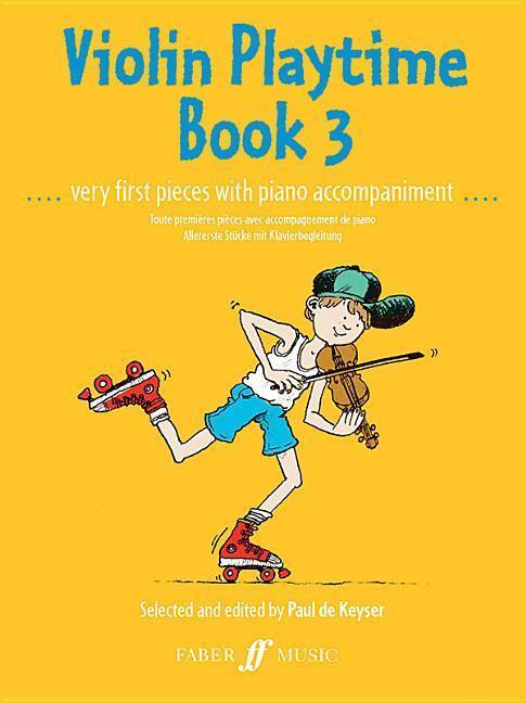 Cover: 9780571508730 | Violin Playtime Book 3 | (Violin and Piano) | Paul De Keyser | Buch
