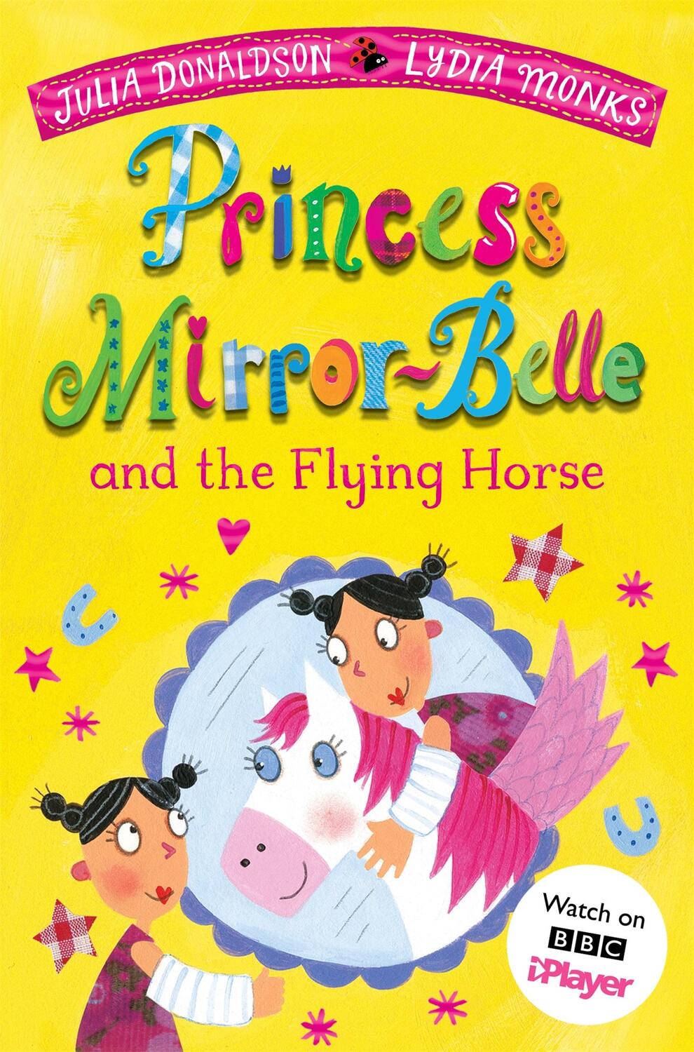 Cover: 9781529097634 | Princess Mirror-Belle and the Flying Horse | Julia Donaldson | Buch
