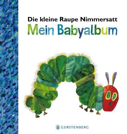 Cover: 9783836959476 | Die kleine Raupe Nimmersatt - Mein Babyalbum - Blau | Eric Carle