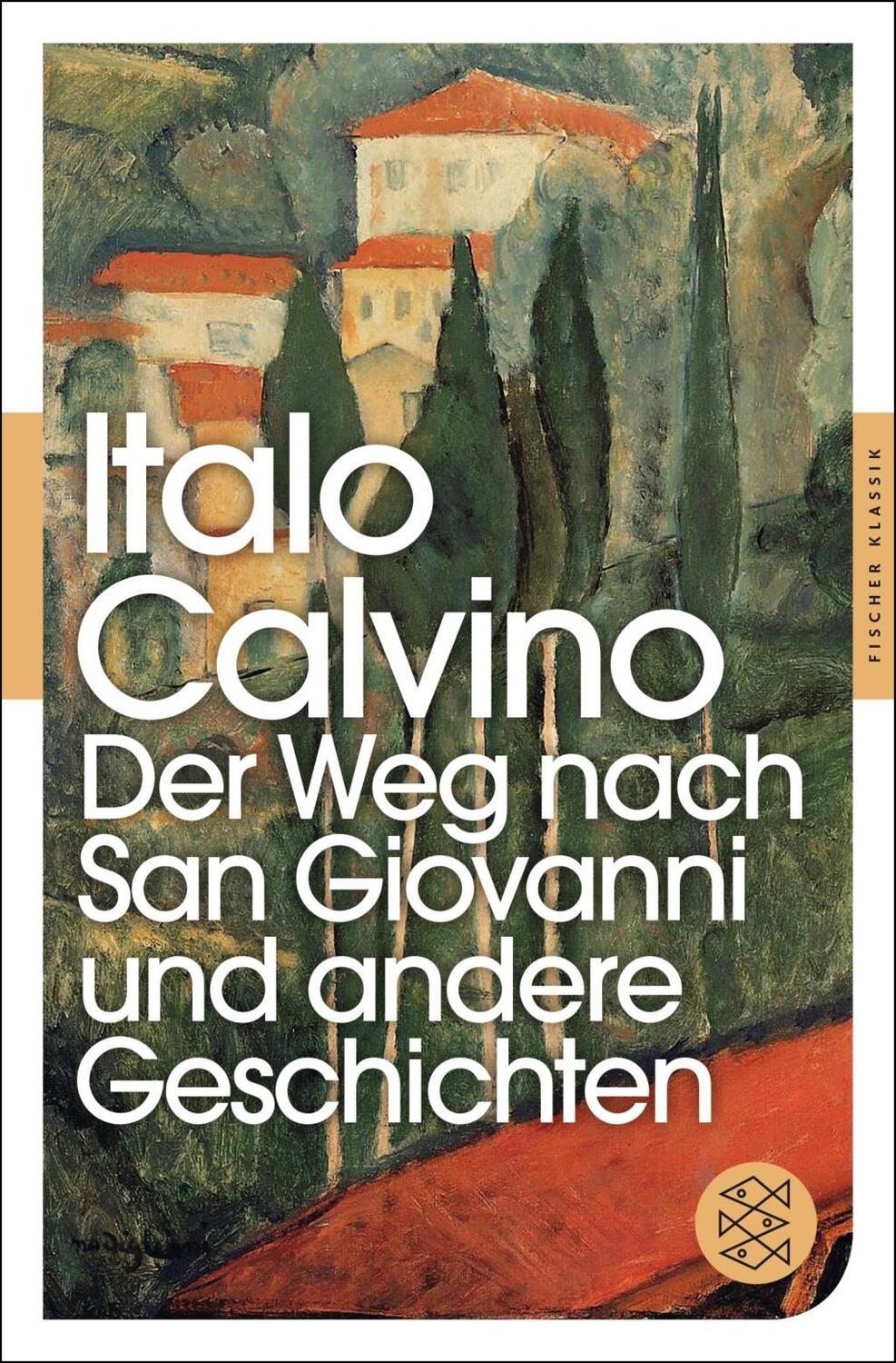 Cover: 9783596905423 | Der Weg nach San Giovanni und andere Geschichten | Fischer Klassik