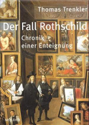Cover: 9783707600384 | Der Fall Rothschild | Chronik einer Enteignung | Thomas Trenkler