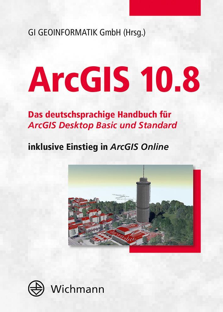 Bild: 9783879076963 | ArcGIS 10.8 | Buch | Deutsch | 2020 | Wichmann Herbert