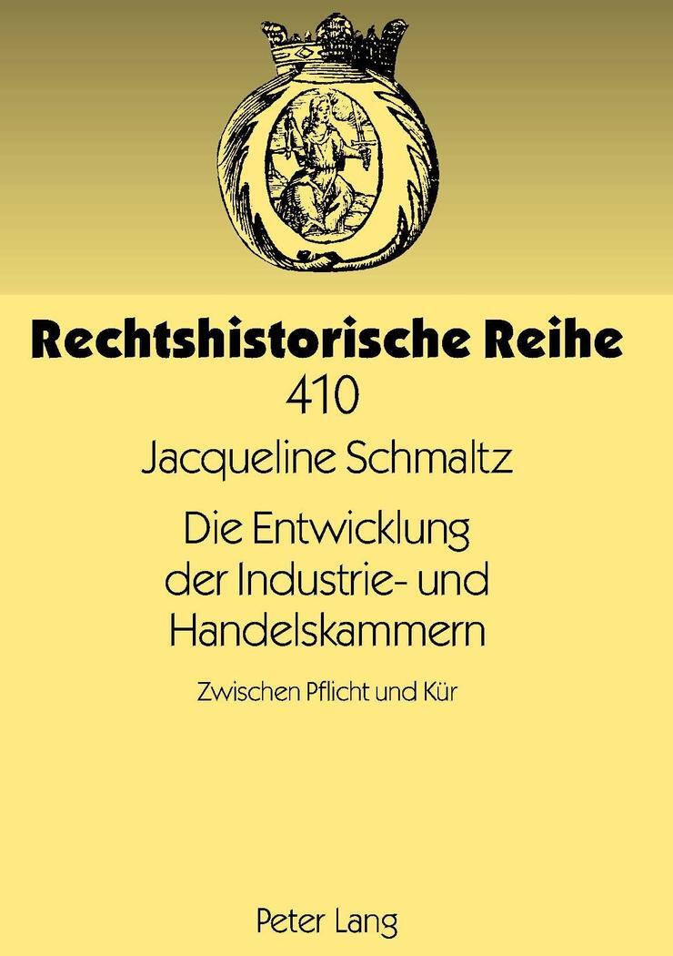 Cover: 9783631603307 | Die Entwicklung der Industrie- und Handelskammern | Schmaltz | Buch