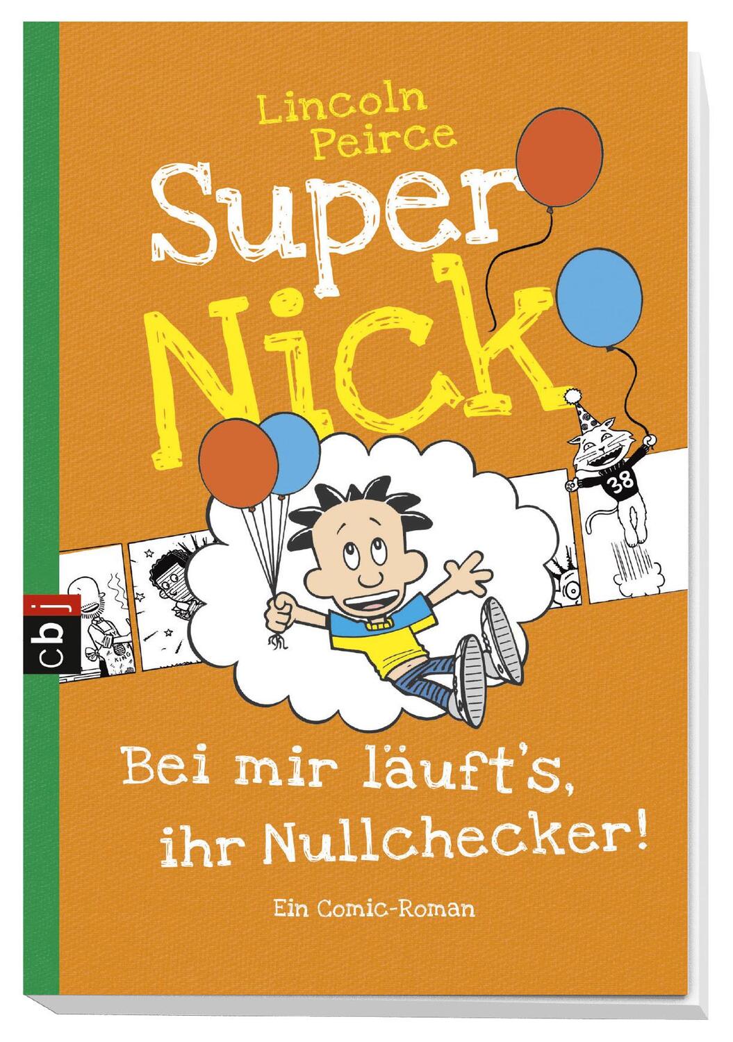 Bild: 9783570226537 | Super Nick - Bei mir läuft's, ihr Nullchecker! | Ein Comic-Roman | cbj